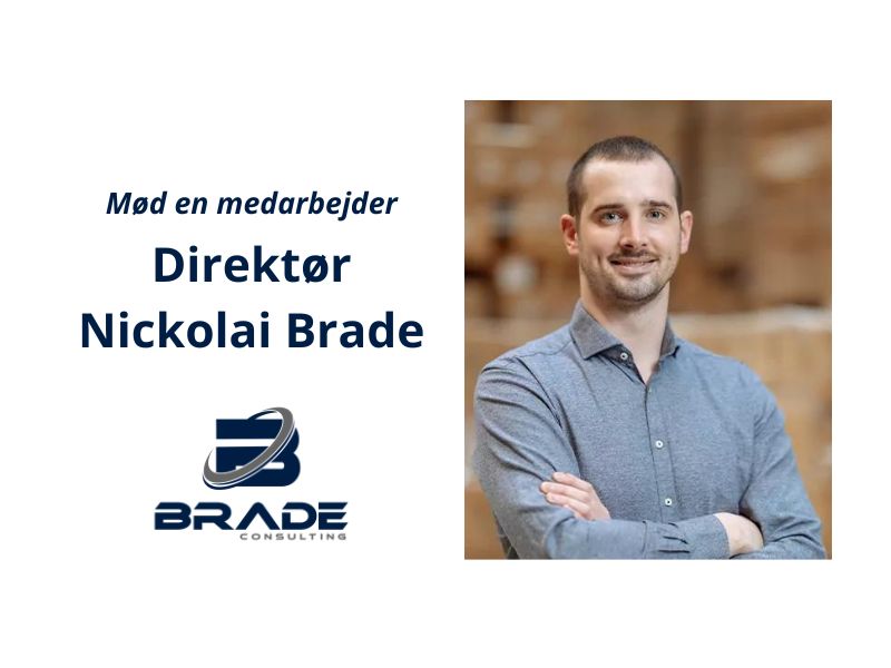 Mød Nickolai Brade – direktør i Brade Consulting